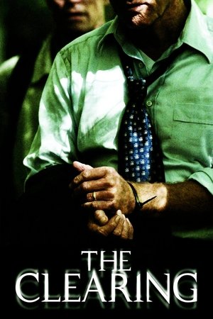 Watch Free The Clearing 2004