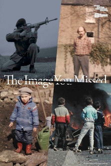 Watch Free The Image You Missed (2018)