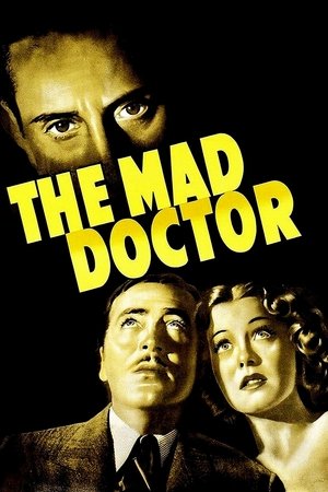 Watch Full Movie: The Mad Doctor (1940)