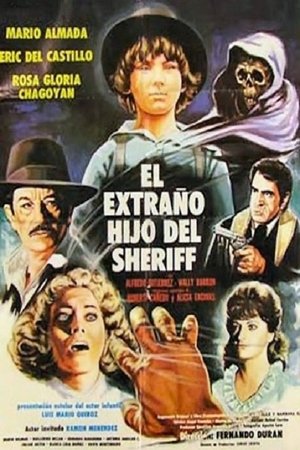 Watch Free El extraño hijo del Sheriff (1982)