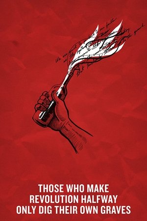 Watch Free Those Who Make Revolution Halfway Only Dig Their Own Graves (2016)