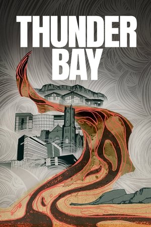 Watch Free Thunder Bay (2023)