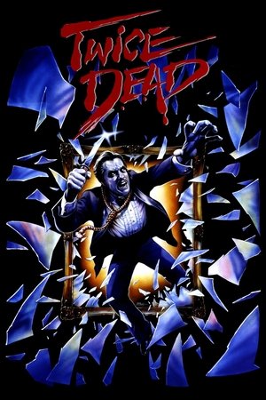 Watch Free Twice Dead (1988)
