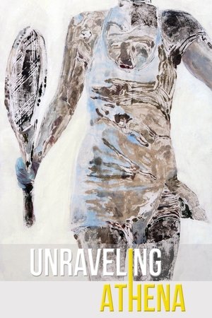 Watch Free Unraveling Athena (2018)