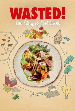 Watch Free Wasted! The Story of Food Waste (2017)
