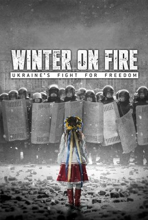 Watch Free Winter on Fire Ukraines Fight for Freedom (2015)