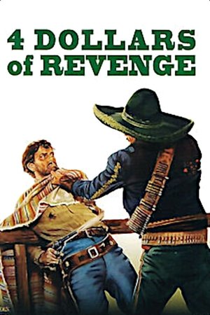 Watch Free 4 Dollars of Revenge (1966)