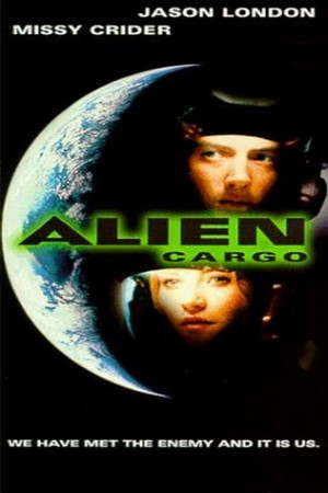 Watch Free Alien Cargo (1999)