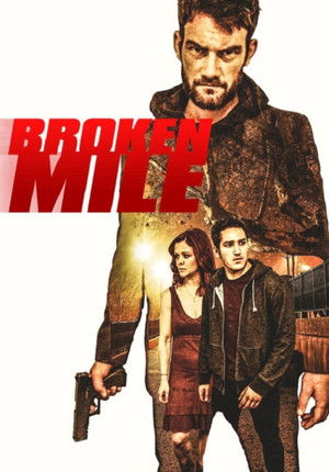 Watch Free Broken Mile (2016)