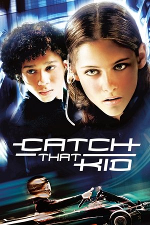 Watch Free Catch That Kid (2004)