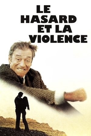 Watch Free Le hasard et la violence (1974)