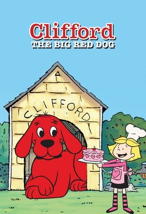 Watch Free Clifford the Big Red Dog (2000-2003)