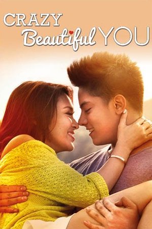 Watch Free Crazy Beautiful You (2015)