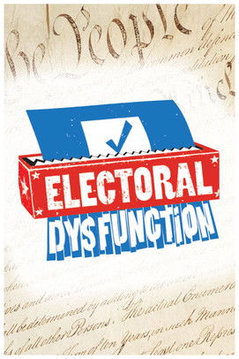 Watch Free Electoral Dysfunction (2012)
