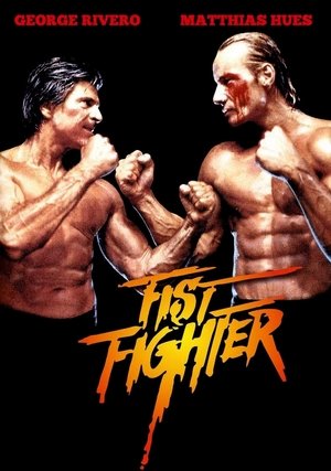 Watch Free Fist Fighter (1989)