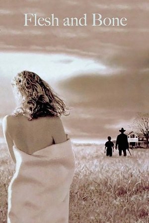 Watch Free Flesh and Bone (1993)