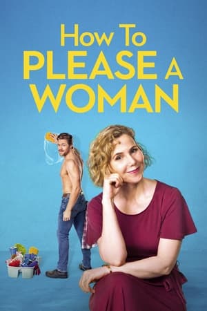 Watch Free How to Please a Woman (2022)