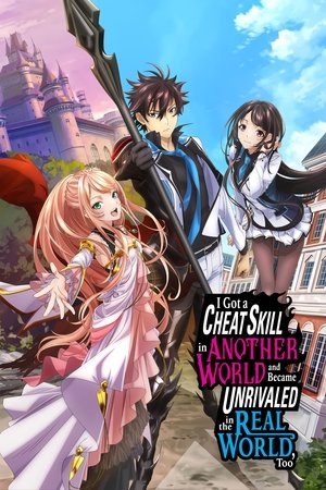 Watch Free Isekai de Cheat Skill wo Te ni Shita Ore wa Genjitsu Sekai wo mo Musou Suru: Level Up wa Jinsei wo Kaeta (2023)