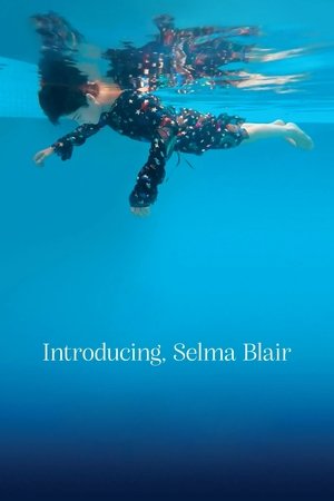 Watch Free Introducing, Selma Blair (2021)
