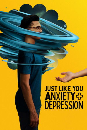 Watch Free Just Like You Anxiety and Depression (2022)