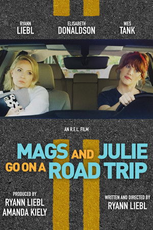 Watch Free Mags and Julie go on a Road Trip. (2019)