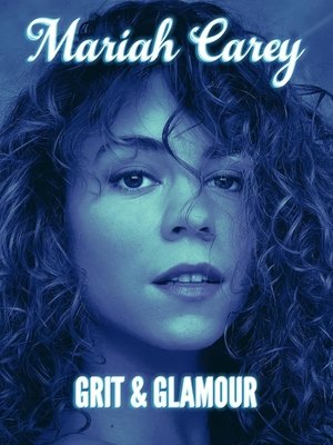 Watch Free Mariah Carey Grit and Glamour (2023)