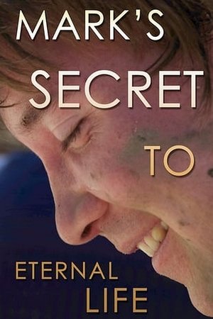 Watch Free Marks Secret to Eternal Life (2013)