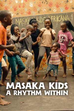 Watch Free Masaka Kids A Rhythm Within (2025)