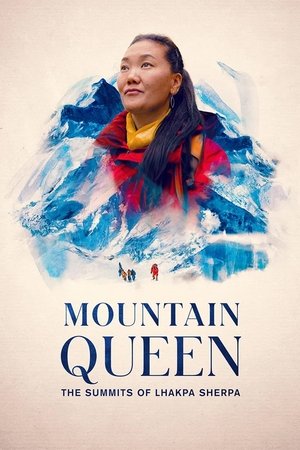 Watch Free Mountain Queen The Summits of Lhakpa Sherpa (2023)