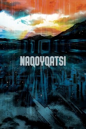 Watch Free Naqoyqatsi (2002)