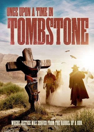 Watch Free Once Upon a Time in Tombstone (2020)