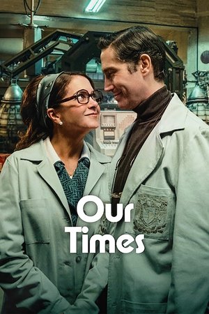 Watch Free Nuestros Tiempos (2025)