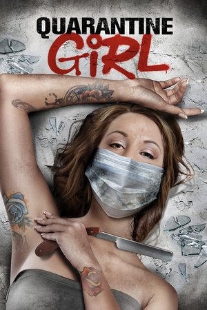 Watch Free Quarantine Girl (2020)