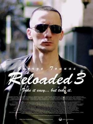 Watch Free Reloaded 3 (2025)