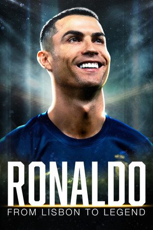 Watch Free Ronaldo From Lisbon to Legend (2024)