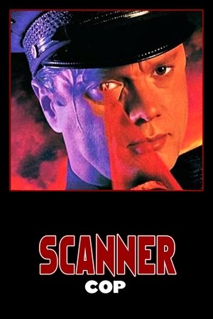 Watch Free Scanner Cop (1994)