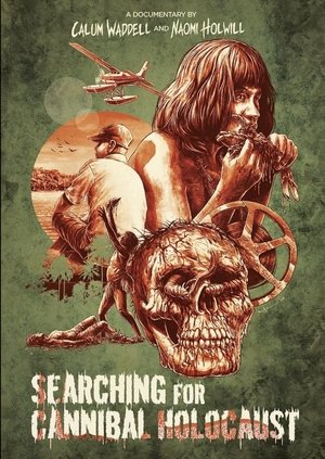 Watch Free Searching for Cannibal Holocaust (2021)