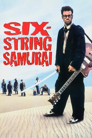 Watch Free SixString Samurai (1998)