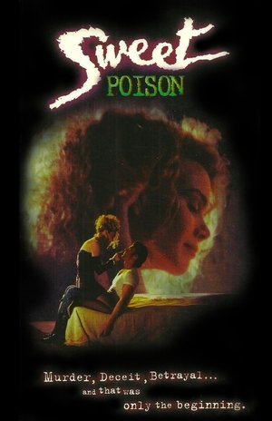 Watch Free Sweet Poison (1991)