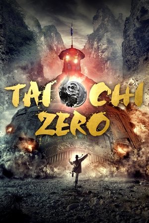 Watch Free Tai Chi Zero (2012)