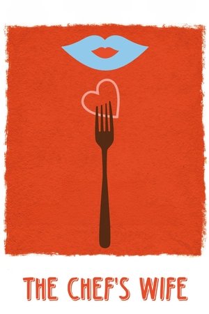 Watch Free The Chefs Wife (2014)
