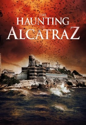 Watch Full Movie: The Haunting of Alcatraz (2020)