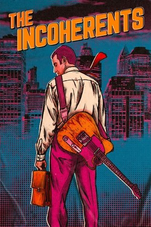 Watch Free The Incoherents (2018)