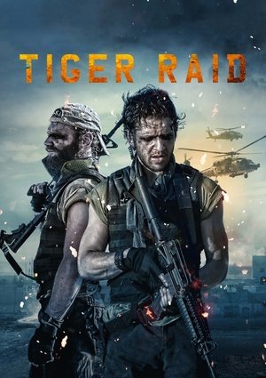 Watch Free Tiger Raid (2016)