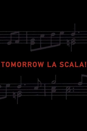 Watch Free Tomorrow La Scala (2002)