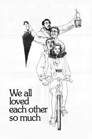 Watch Free We All Loved Each Other So Much (1974)