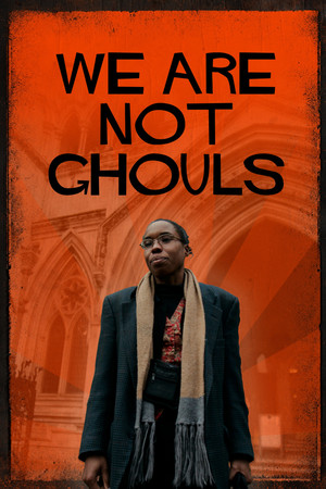 Watch Free We Are Not Ghouls (2022)
