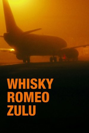 Watch Free Whisky Romeo Zulu (2004)