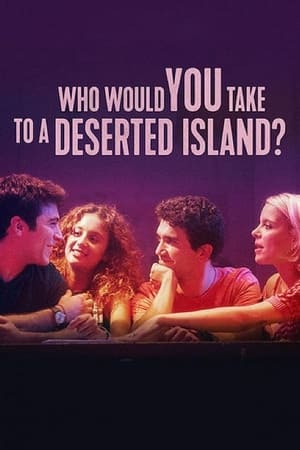 Watch Free Who Would You Take to a Deserted Island (2019)