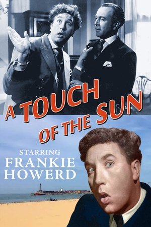 Watch Free A Touch of the Sun (1956)